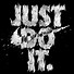 Image result for Just Do It Motivational Quotes