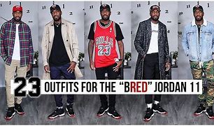 Image result for Bred 11s Out Fits
