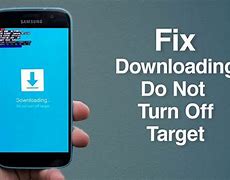 Image result for HP Samsung Muncul Downloading Do Not Turn Off Target