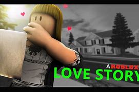 Image result for Roblox Love Story