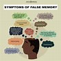 Image result for False Memory Syndrome Examples