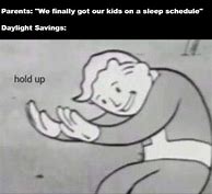 Image result for Fallout Hold Up Meme