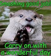 Image result for Awesome Job Animal Meme