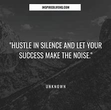 Image result for Congratulations Hustle Quotes