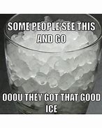 Image result for Ice vs Ice Meme