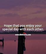 Image result for Picture Saying Hope You Enjoyed