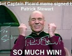 Image result for So Much Win Picard Meme