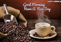 Image result for Have a Great Day Mug