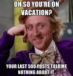 Image result for Birthday Vacation Meme