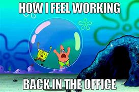Image result for Spongebob Office Meme