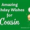 Image result for Cousin Birthday Greetings