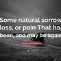 Image result for Pain and Sorrow Quotes