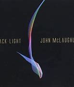 Image result for John McLaughlin Black Light