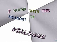 Image result for Dialogue Antonyms