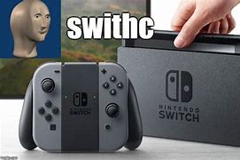 Image result for Switch Graphics Meme