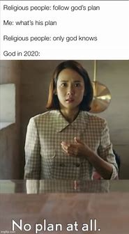 Image result for God's Plan Meme