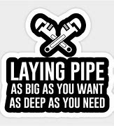 Image result for Laying Pipe Meme