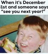 Image result for See You Next Year Meme Kid