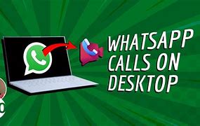 Image result for Whats App Video Call App Download for PC