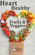 Image result for Heart Healthy Fruits and Vegetables