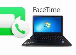 Image result for FaceTime for Windows 10 Laptop