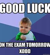 Image result for Good Luck Exam Meme