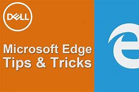 Image result for Microsoft Edge Tips