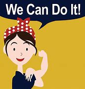 Image result for We Can Do It Office Meme