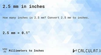 Image result for 2.5 Mm to Inches