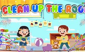 Image result for Clean Up the Room Song