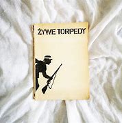 Image result for co_to_za_Żywe_torpedy