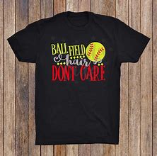 Image result for Softball Shirt Sayings