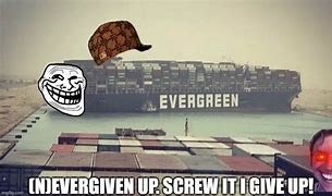 Image result for Evergreen Meme