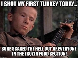 Image result for Frozen Turkey Meme