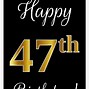Image result for My 47th Birthday Quotes