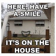 Image result for New House Meme
