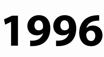 Image result for The Year 1996