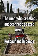 Image result for Auto Correct Man Dead Sign Meme