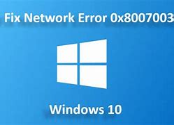 Image result for Error 0X8007003b