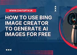 Bildergebnis für How to Generate Ai Images with Bing