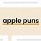 Image result for Apple Jokes Puns
