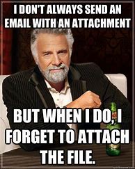 Image result for Attach Your Message Meme