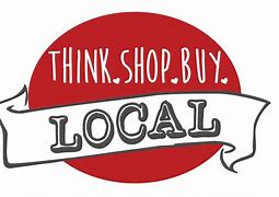 Image result for It Pays to Shop Local Sign
