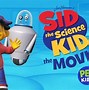 Image result for Sid the Science Kid The Big Cheese