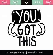 Image result for You Got This SVG