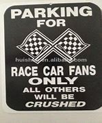 Image result for NASCAR Funny Signs