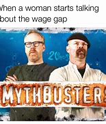 Image result for Mythbusters Meme