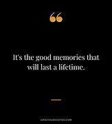 Image result for Our Memories Quotes