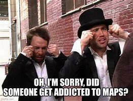 Image result for OH I'm Addicted to Meme