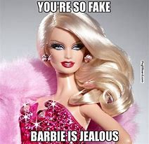 Image result for So Cool Barbie Meme